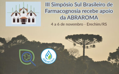 ABRAROMA é apoiadora do III Simpósio Sul Brasileiro de Farmacognosia