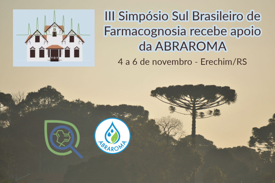 ABRAROMA é apoiadora do III Simpósio Sul Brasileiro de Farmacognosia